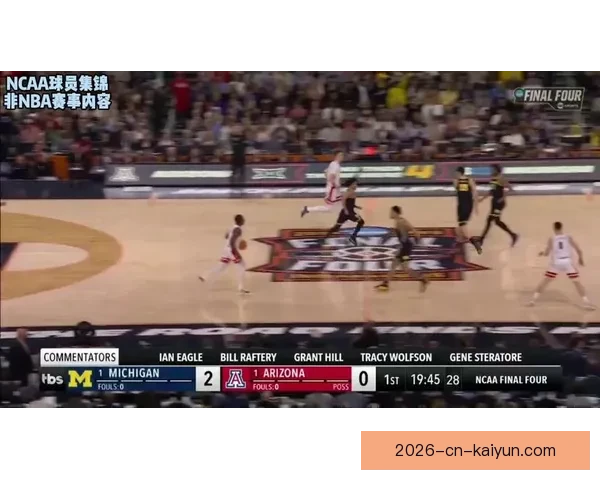 布莱斯带领亚利桑那大学逆袭普渡挺进NCAA终极四强再续辉煌